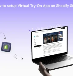 How to setup virtual try on for shopify store